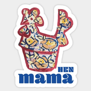 Mama hen - roses Sticker